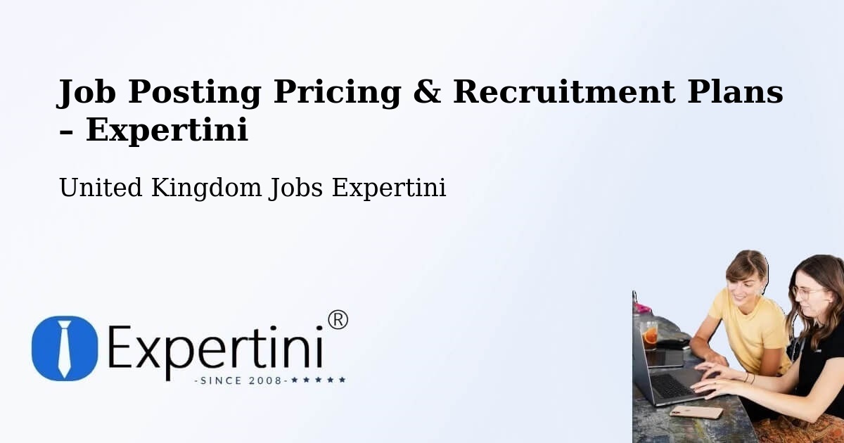 Job Posting Pricing & Recruitment Plans – North Somerset - North Somerset, United Kingdom Jobs Expertini